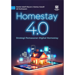 HOMESTAY 4.0; Strategi Pemasaran Digital Homestay