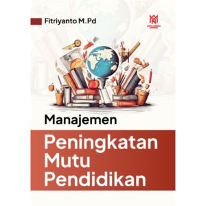 Manajemen Peningkatan Mutu Pendidikan
