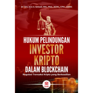 Hukum Pelindungan Konsumen Blockchain (Regulasi Transaksi Kripto yang Berkeadilan)