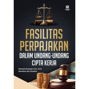 Fasilitas Perpajakan dalam Undang-Undang Cipta Kerja