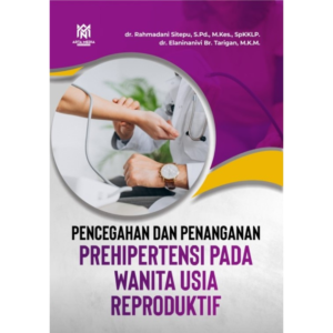 Pencegahan Dan Penanganan Prehipertensi  Pada Wanita Usia Reproduktif