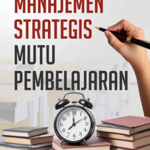 Manajemen Strategis Mutu Pembelajaran