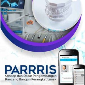 PARRRIS (Konsep dan Dasar Pengembangan Rancang Bangun Perangkat Lunak)