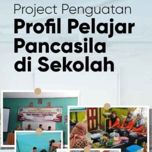 Project Penguatan Profil Pelajar Pancasila di Sekolah