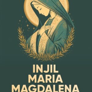 Injil Maria Magdalena (Maria Magdalena, Yudas Iskarot, Dan Kemesian Yesus)