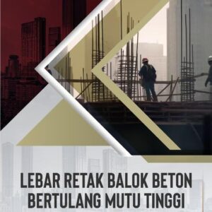 Lebar Retak Balok Beton Bertulang Mutu Tinggi Berserat Polypropylene