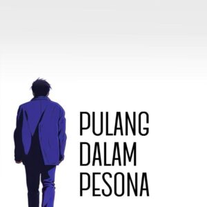 Pulang Dalam Pesona