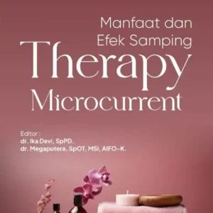 Manfaat dan Efek Samping Therapy Microcurrent