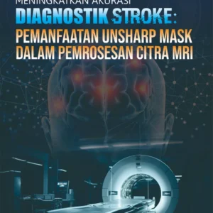 Meningkatkan Akurasi Diagnostik Stroke