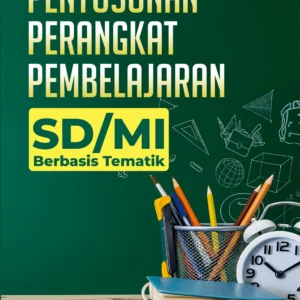 Penyusunan Perangkat Pembelajaran SD/MI Berbasis Tematik