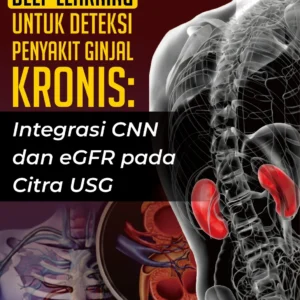 Deep Learning untuk Deteksi Penyakit Ginjal Kronis