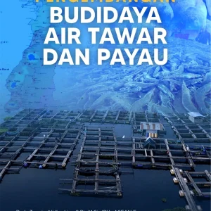 Pengembangan Budidaya Air Tawar dan Payau