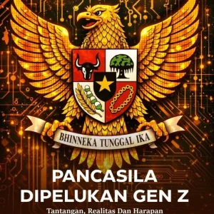 Pancasila Dipelukan Gen Z: Tantangan, Realitas dan Harapan di Era Transmisi Digital