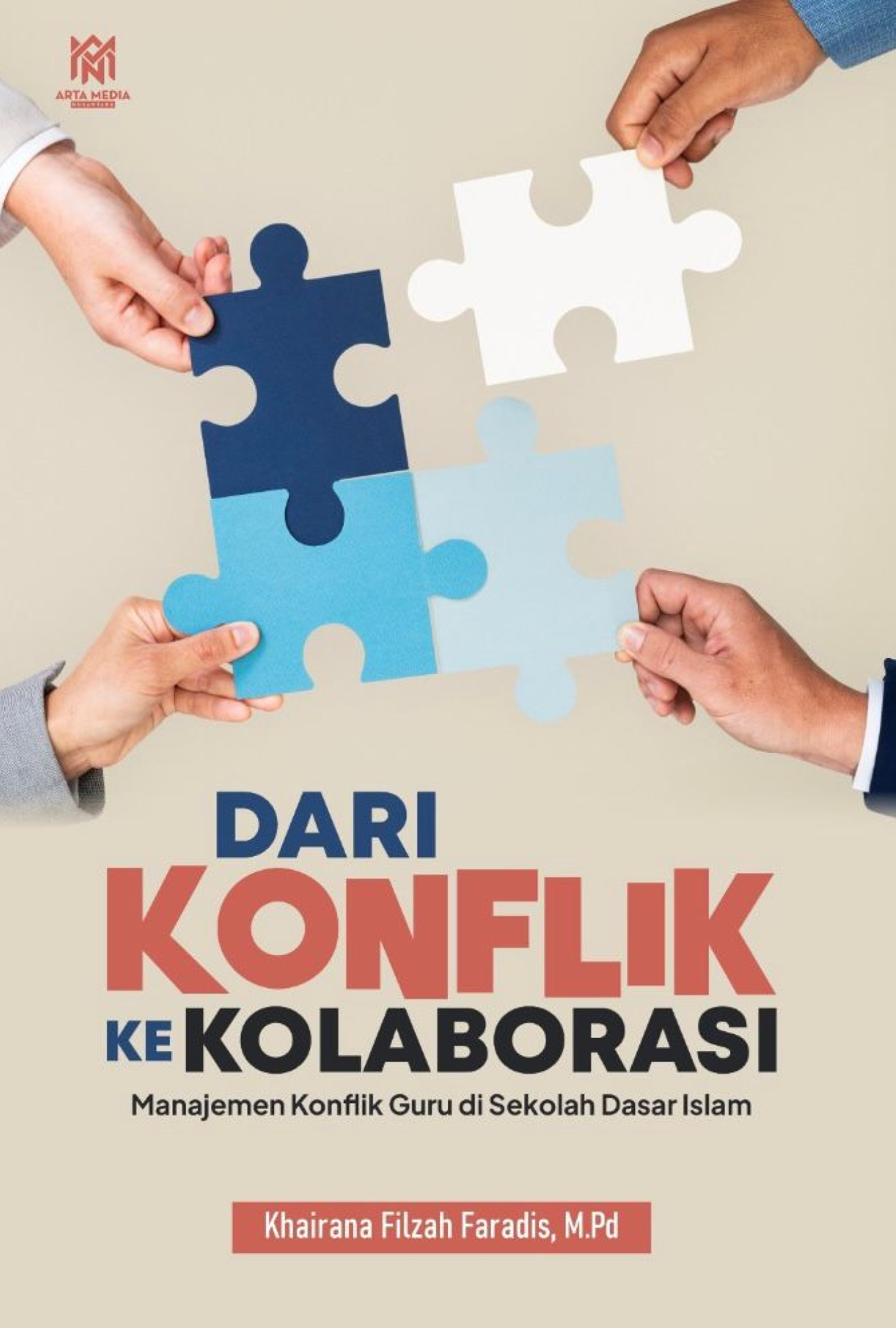 Dari Konflik ke Kolaborasi: Manajemen Konflik Guru di Sekolah Dasar Islam