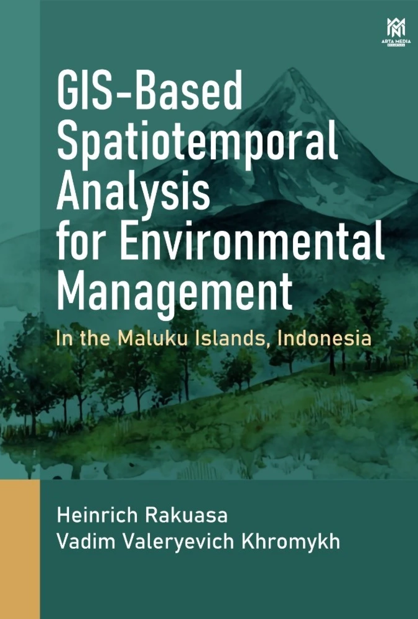 GIS-Based Spatiotemporal Analysis for Environmental Management: In the Maluku Islands, Indonesia