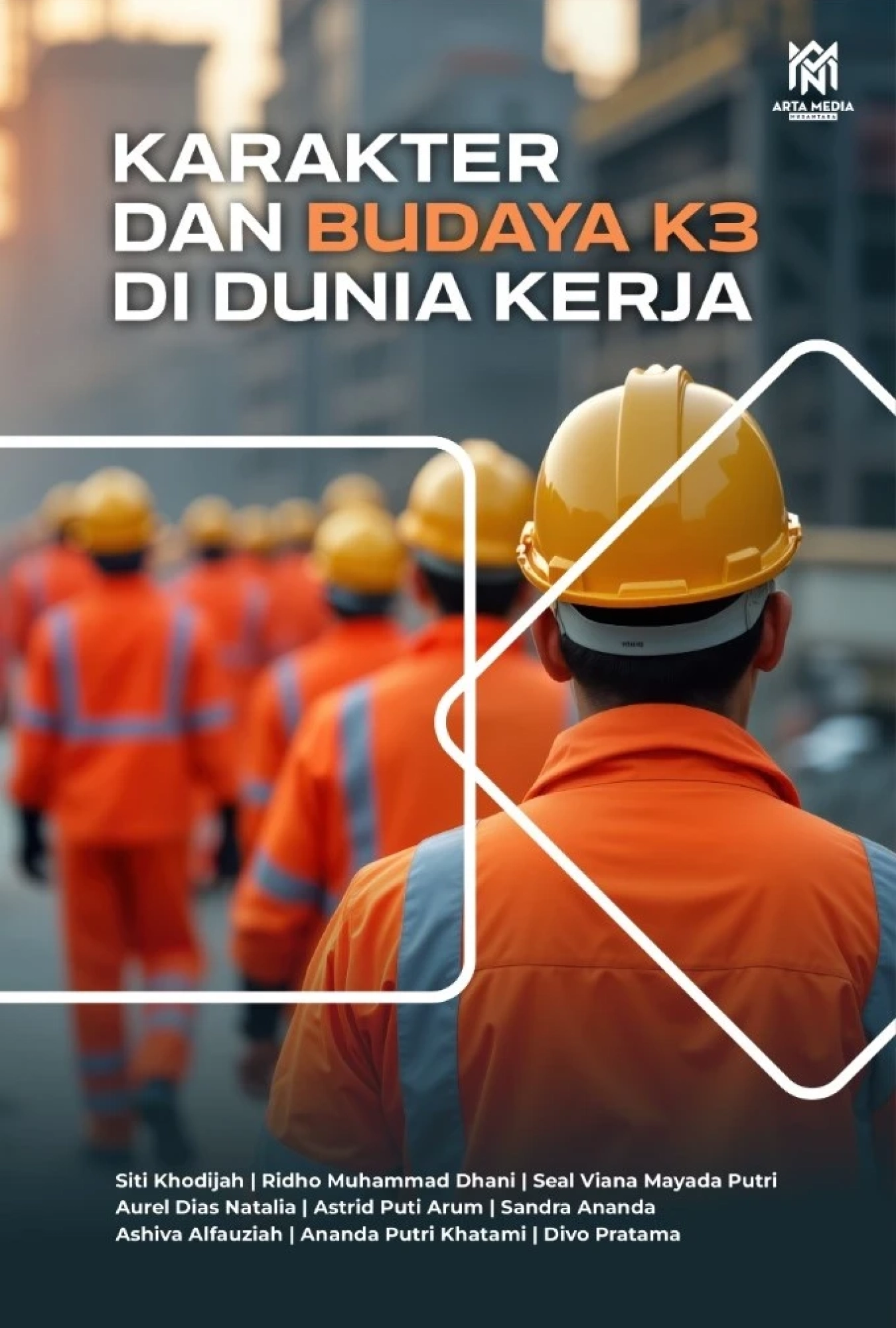 Karakter dan Budaya K3 di Dunia Kerja