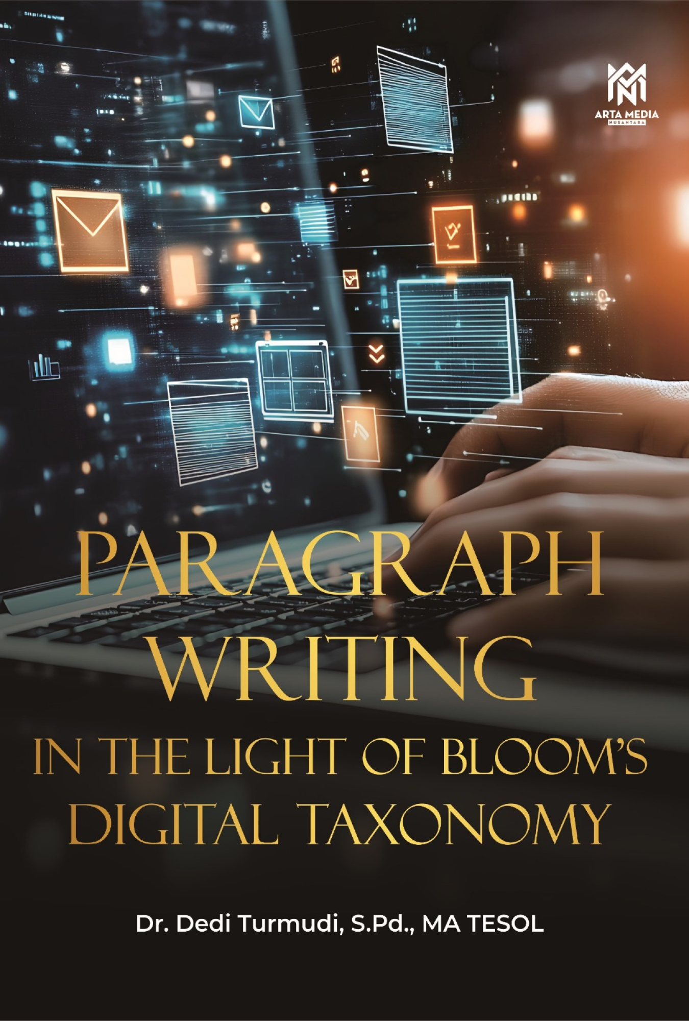 Paragraph Writing in the Light of Bloom’s Digital Taxonomy