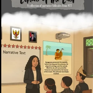 Echoes of the East: A Collection of Narrative Folktales from NTT