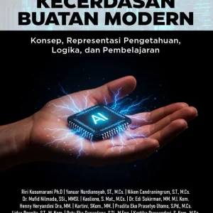 Dasar-Dasar Kecerdasan Buatan Modern: Konsep, Representasi Pengetahuan, Logika, dan Pembelajaran