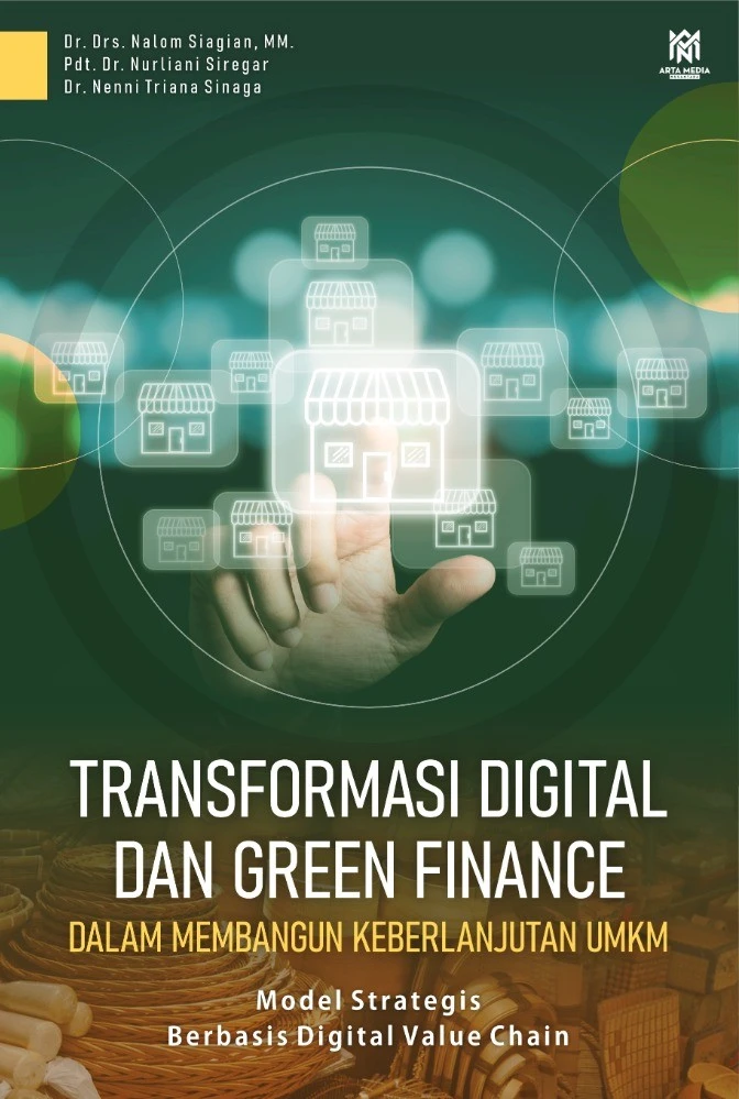 Transformasi Digital dan Green Finance dalam Membangun Keberlanjutan UMKM: Model Strategis Berbasis Digital Value Chain