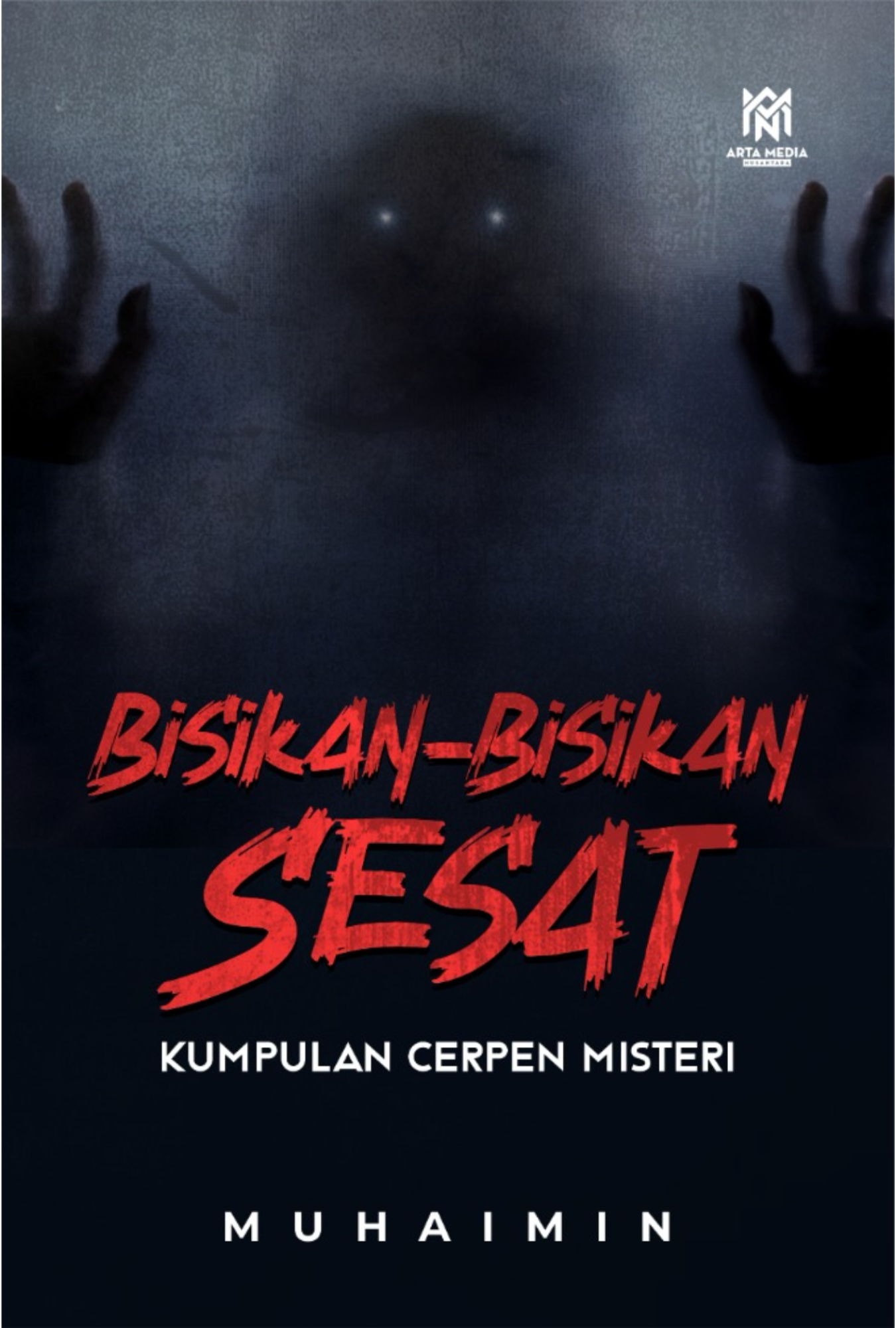 BISIKAN-BISIKAN SESAT Kumpulan Cerpen Misteri