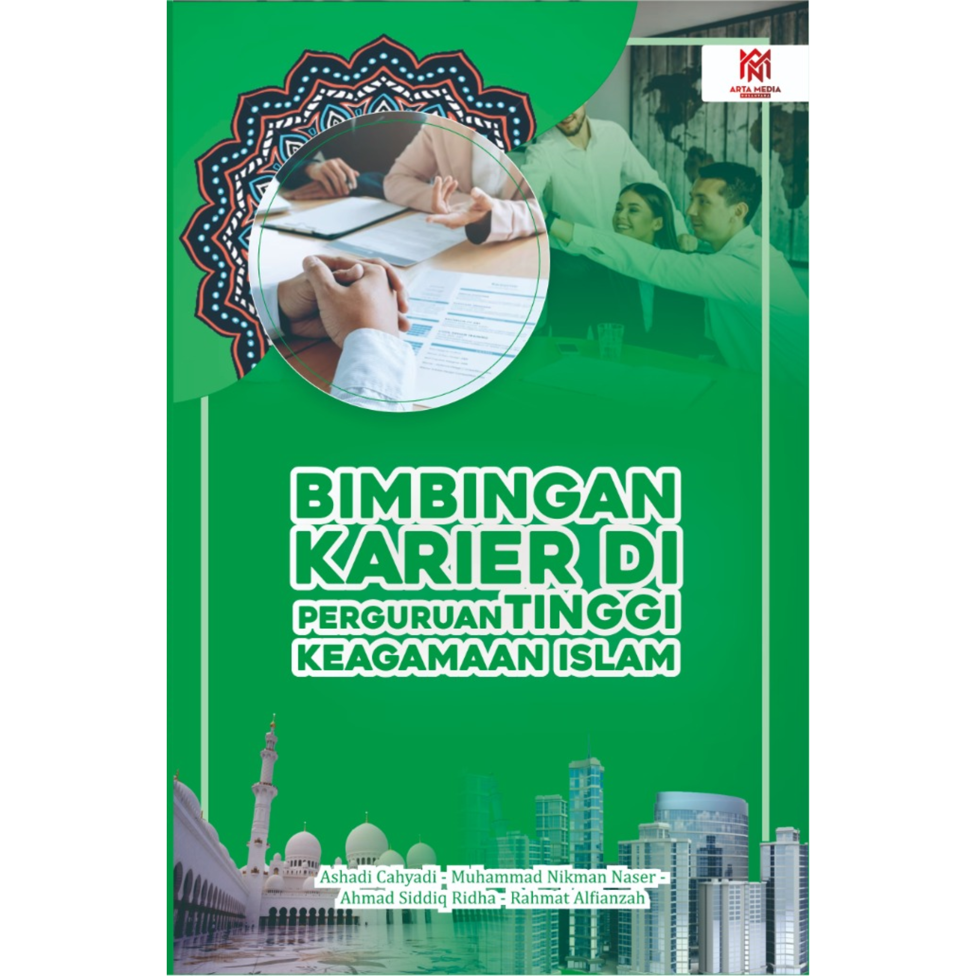 BIMBINGAN KARIER DI PERGURUAN TINGGI KEAGAMAAN ISLAM (Tinjauan Teoritis & Praktis Upaya Meningkatkan Kematangan Pilihan Karier Mahasiswa)