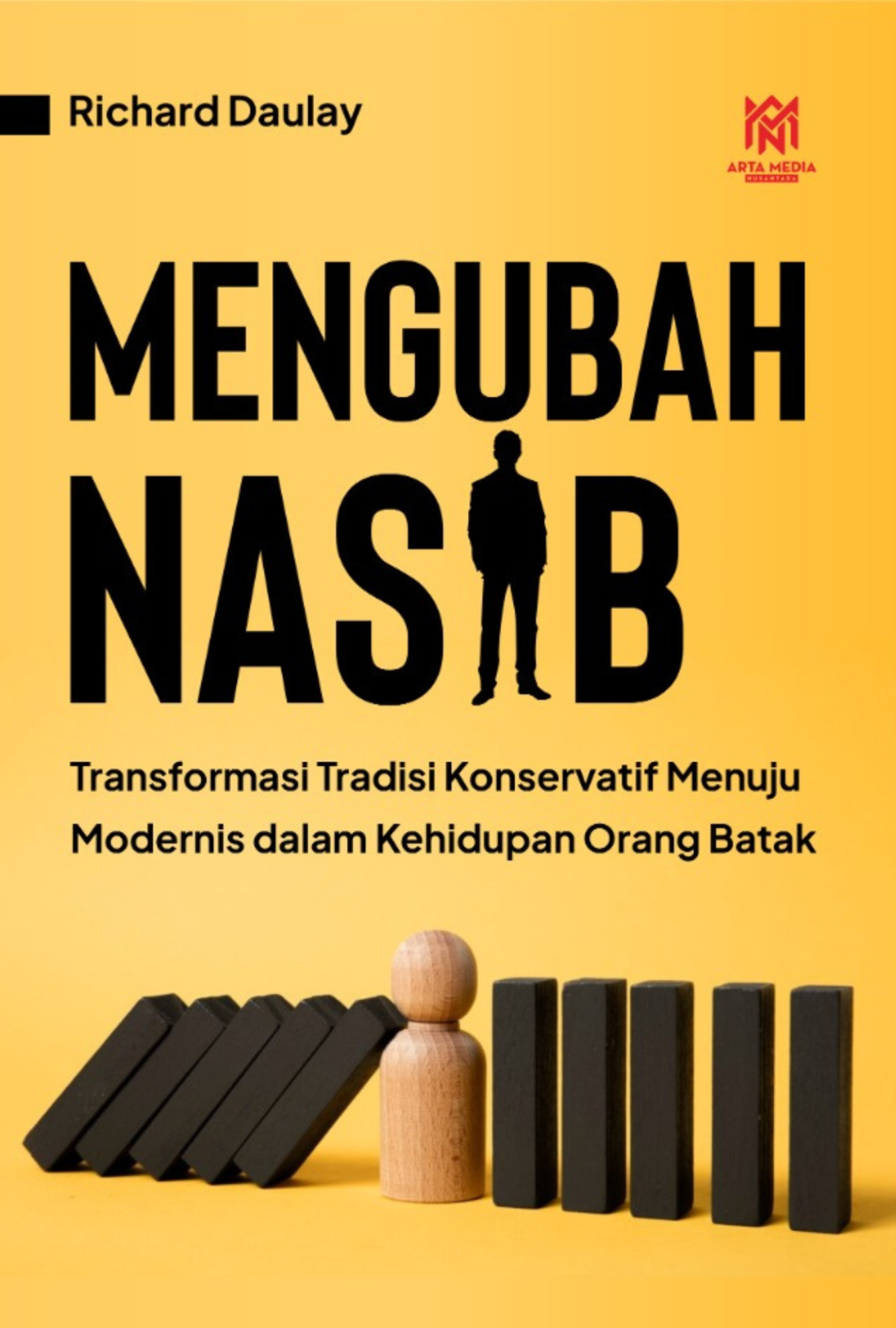 MENGUBAH NASIB Transformasi Tradisi Konservatif  Menuju Modernis dalam Kehidupan  Orang Batak