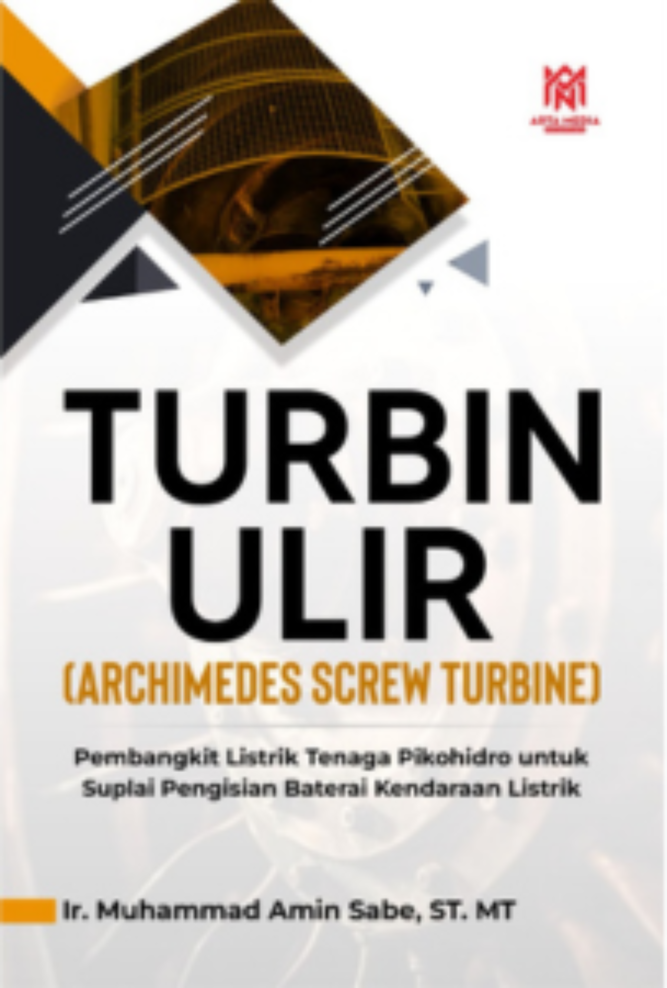 Turbin Ulir (Archimedes Screw Turbine)