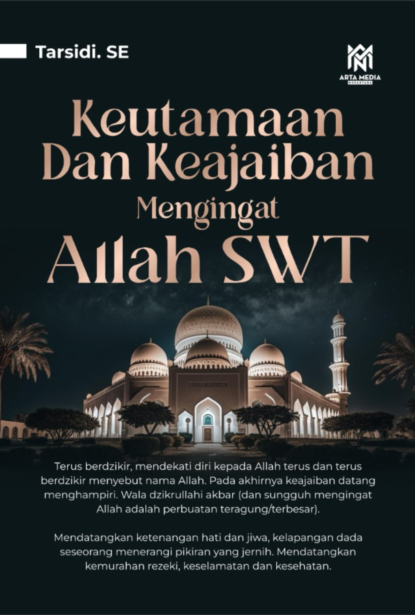 Keutamaan dan Keajaiban Mengingat Allah Swt