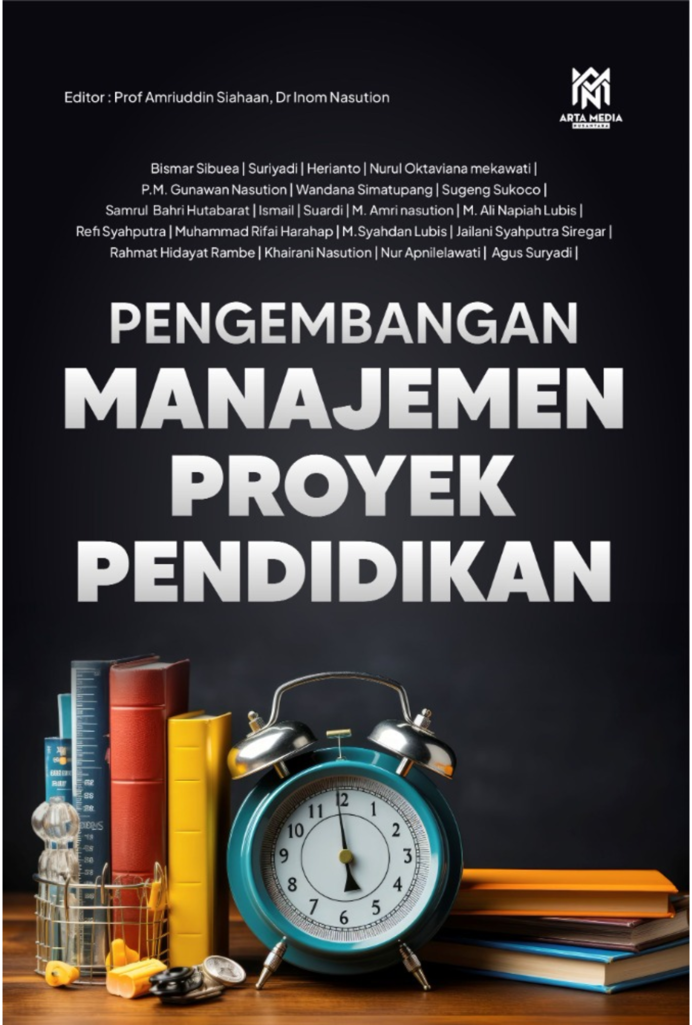 Pengembangan Manajemen Proyek Pendidikan