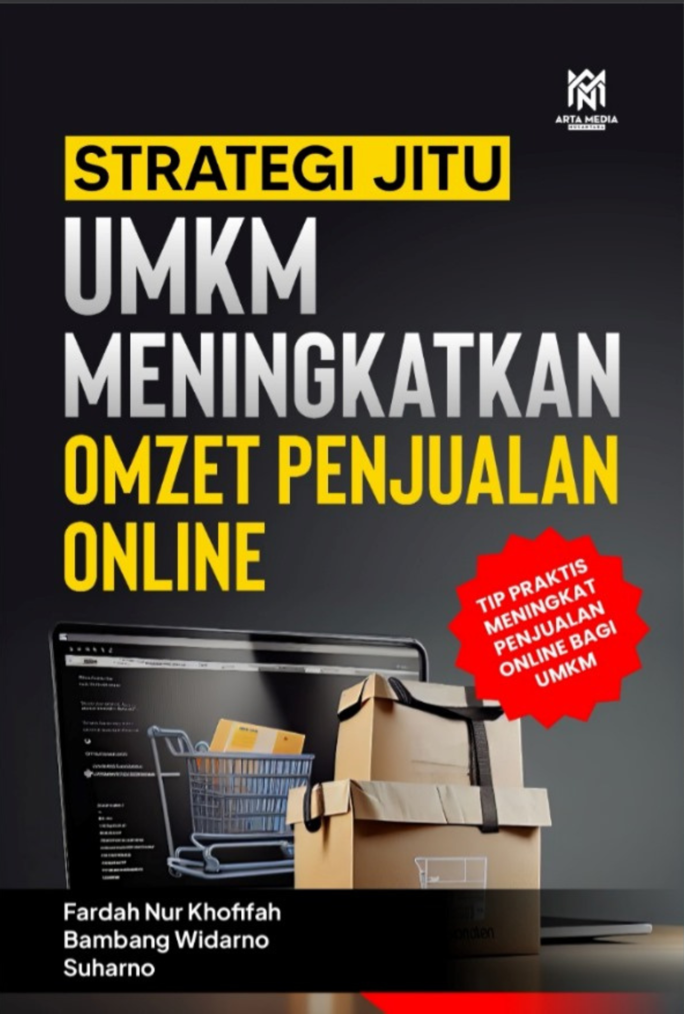 Strategi Jitu UMKM Meningkatkan Omzet Penjualan Online