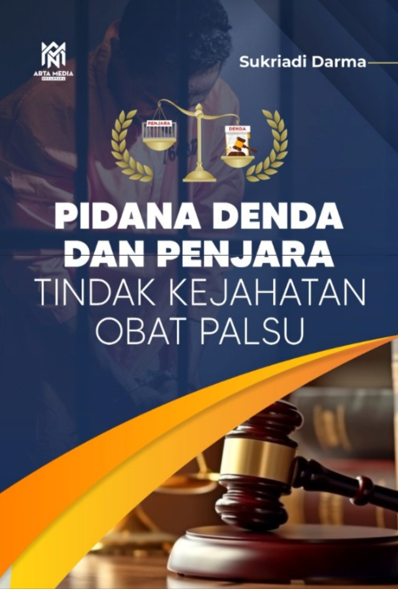 Pidana Denda dan Penjara Tindak Kejahatan Obat Palsu
