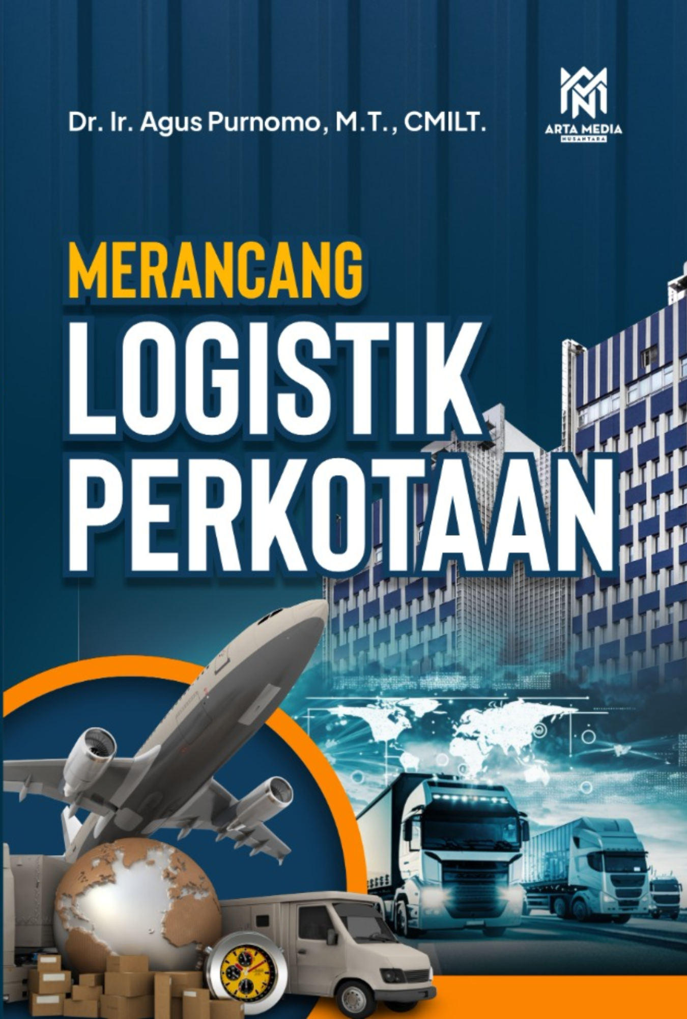 MERANCANG LOGISTIK  PERKOTAAN