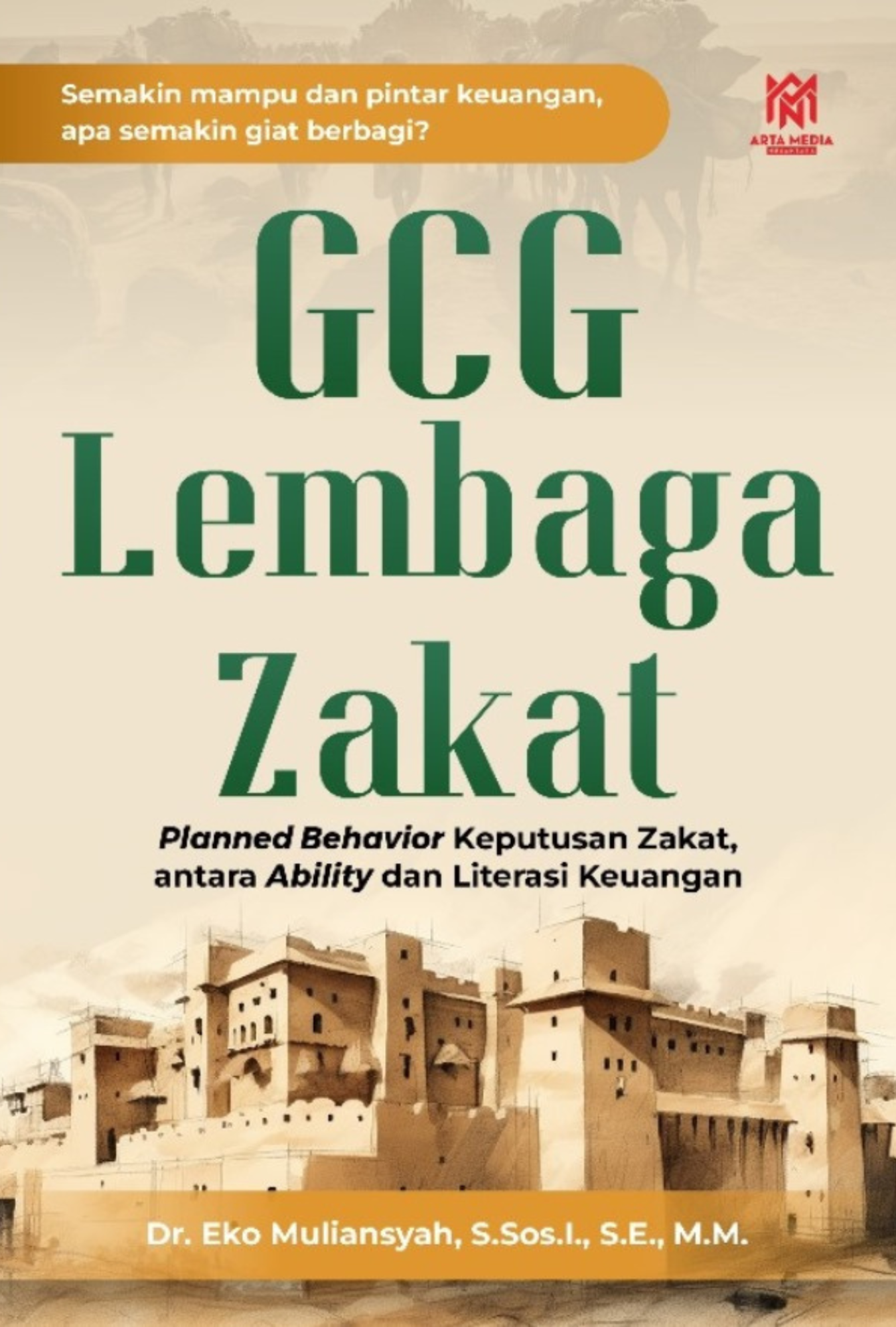 GCG Lembaga Zakat: Planned Behavior Keputusan Zakat,  antara Ability dan Literasi Keuangan