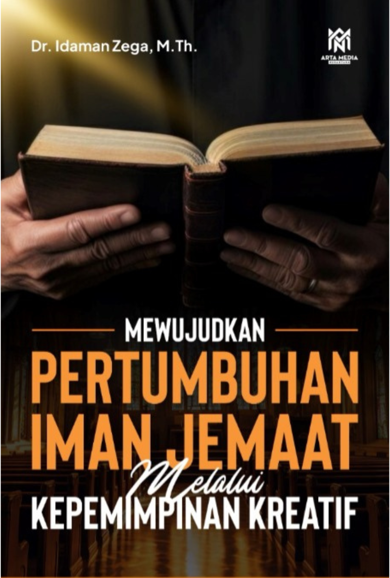 MEWUJUDKAN PERTUMBUHAN IMAN JEMAAT MELALUI KEPEMIMPINAN KREATIF