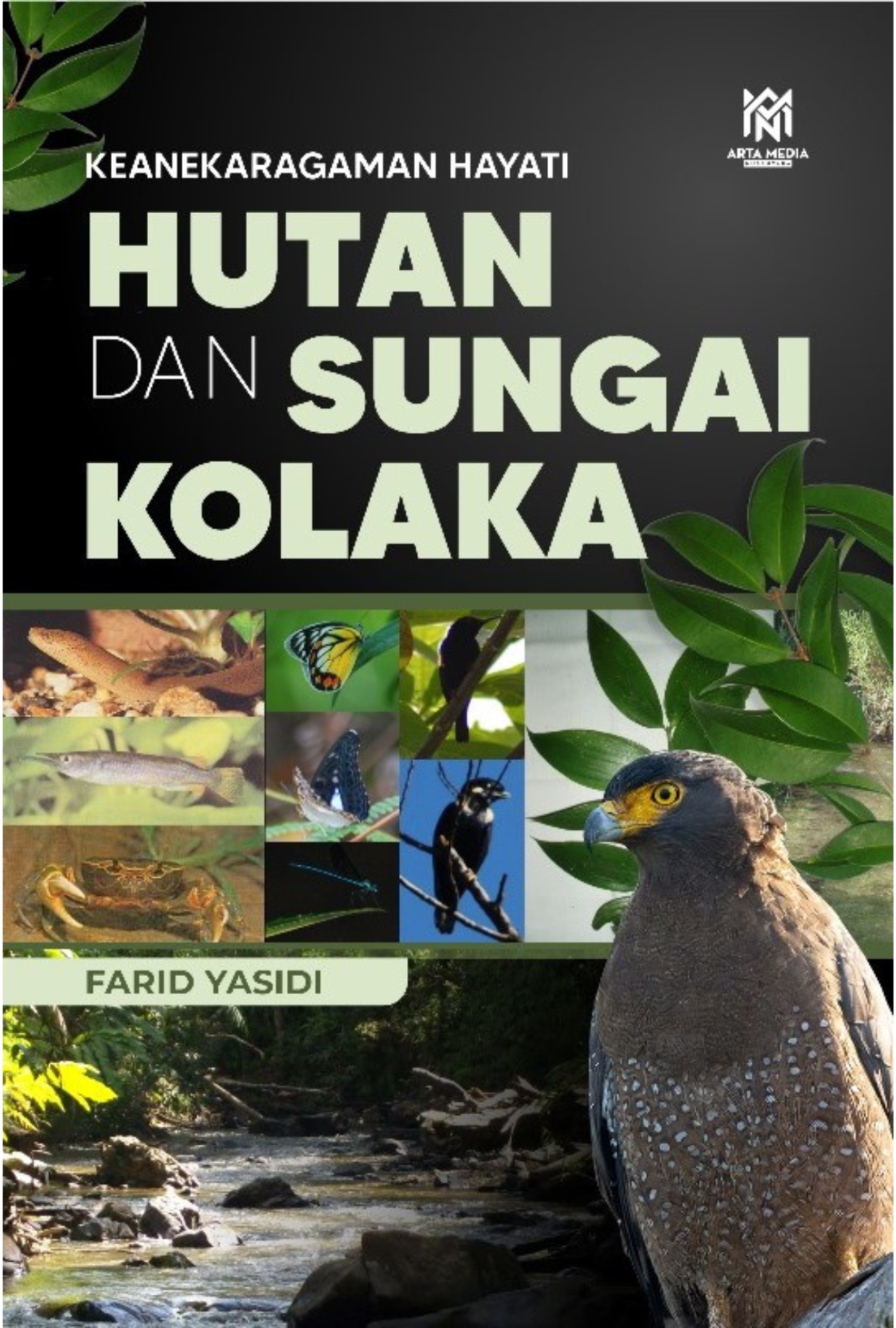 KEANEKARAGAMAN HAYATI HUTAN DAN SUNGAI KOLAKA
