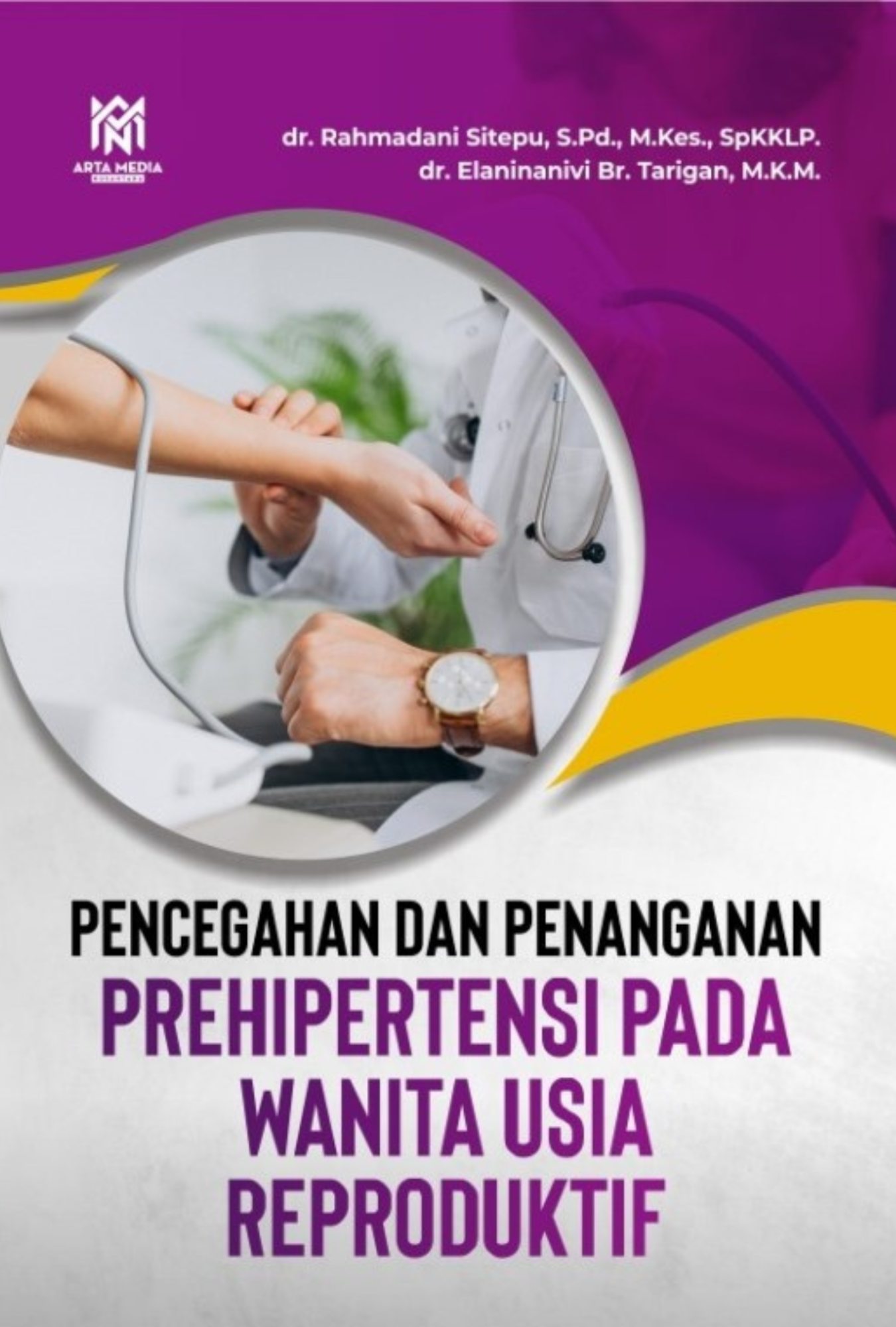 Pencegahan Dan Penanganan Prehipertensi  Pada Wanita Usia Reproduktif