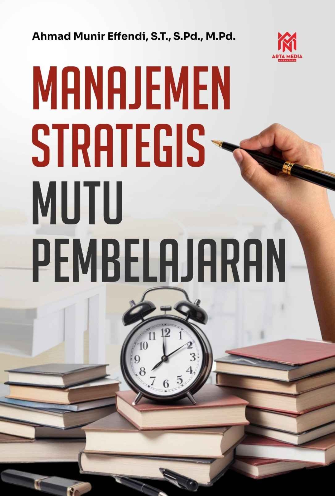 Manajemen Strategis Mutu Pembelajaran
