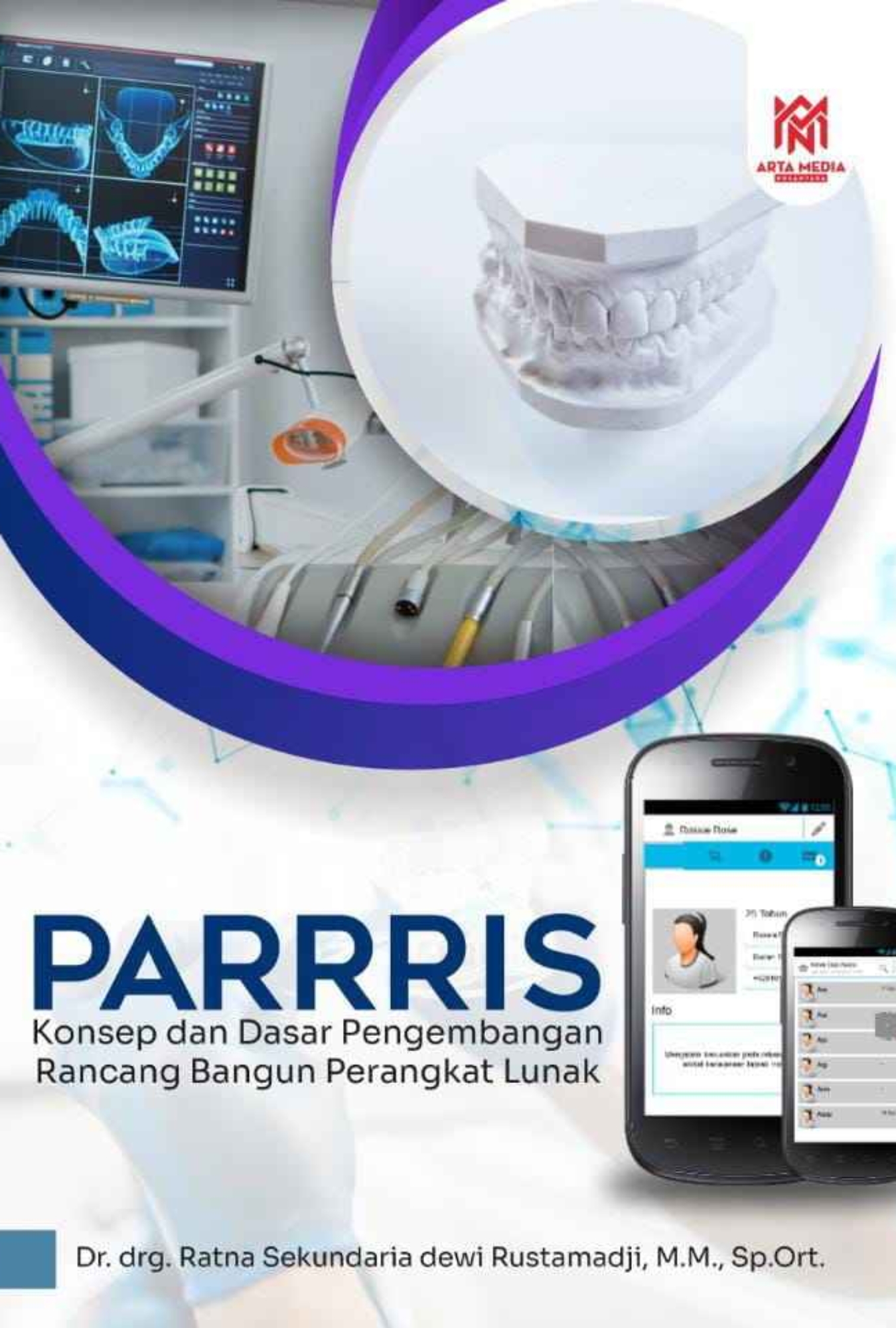 PARRRIS (Konsep dan Dasar Pengembangan Rancang Bangun Perangkat Lunak)