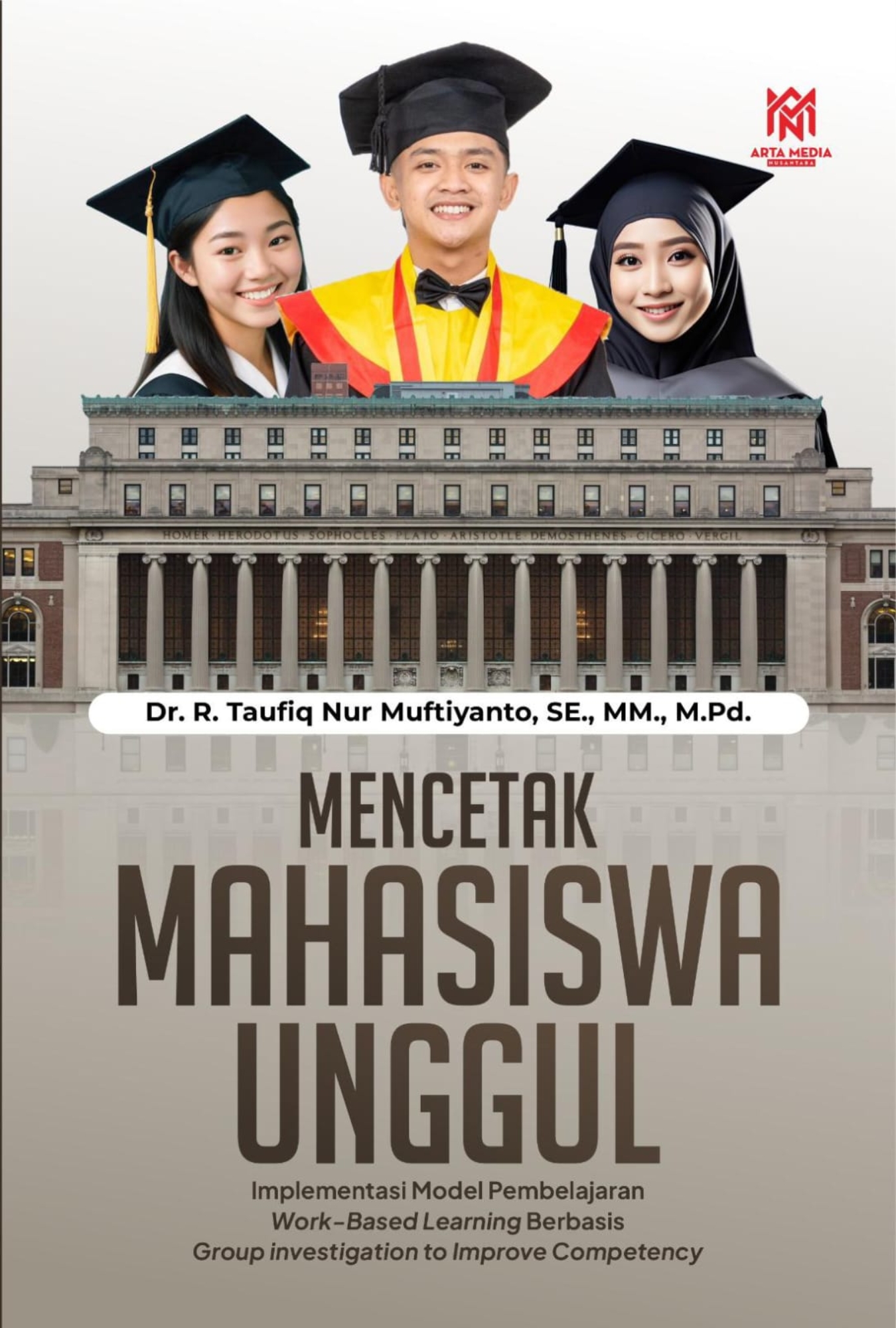 Mencetak Mahasiswa Unggul