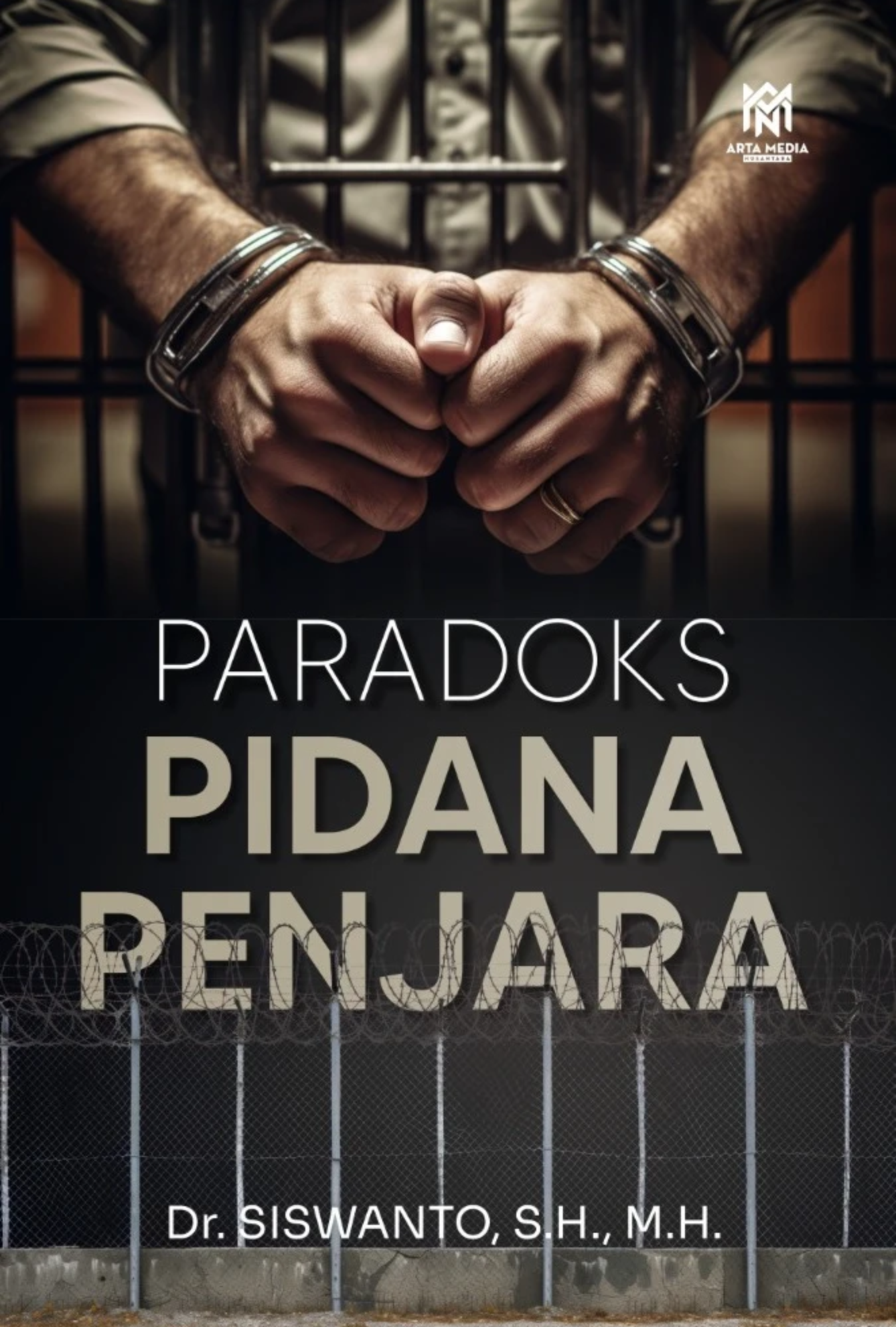 Paradoks Pidana Penjara