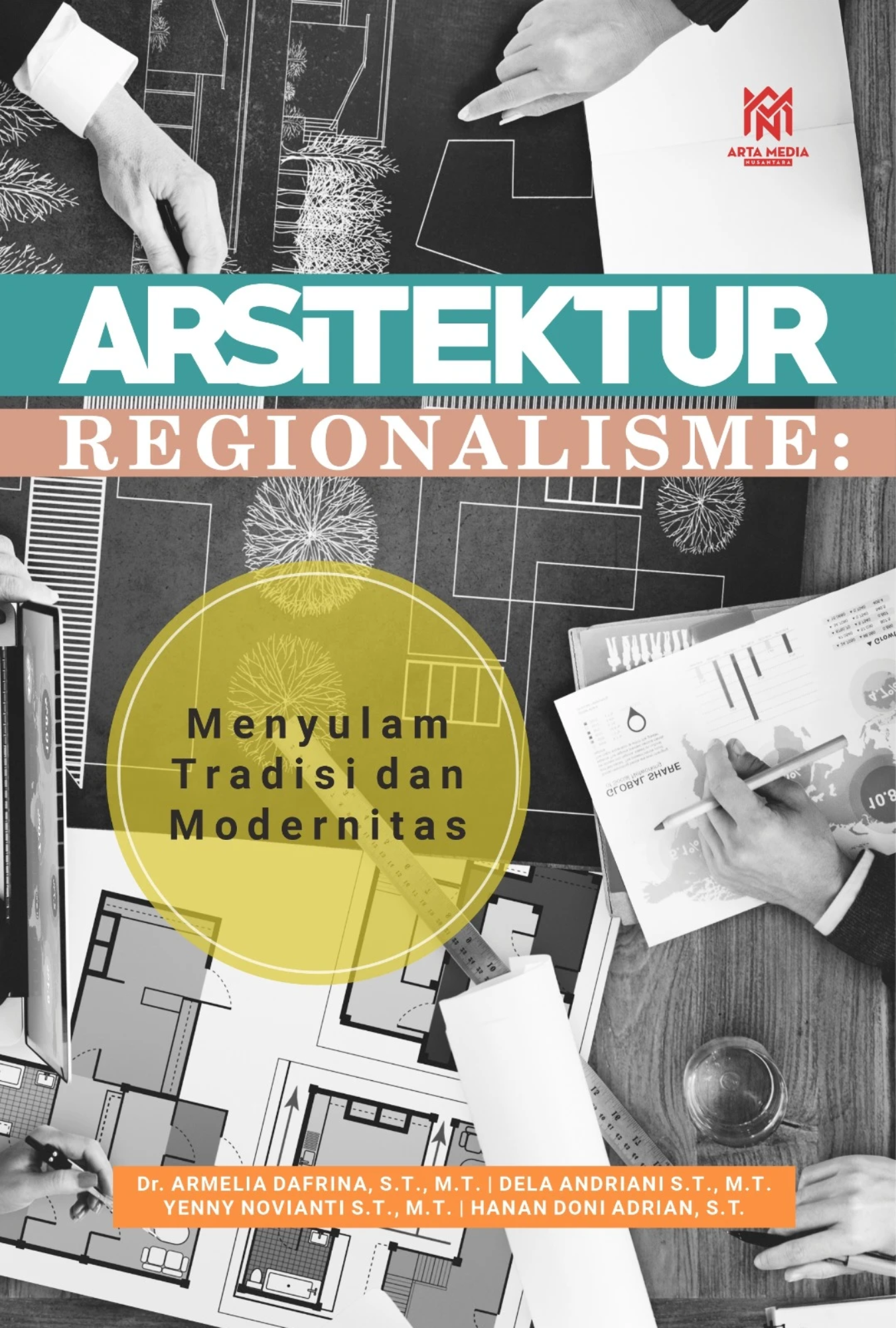 Arsitektur Regionalisme: Menyulam Tradisi Dan Modernitas