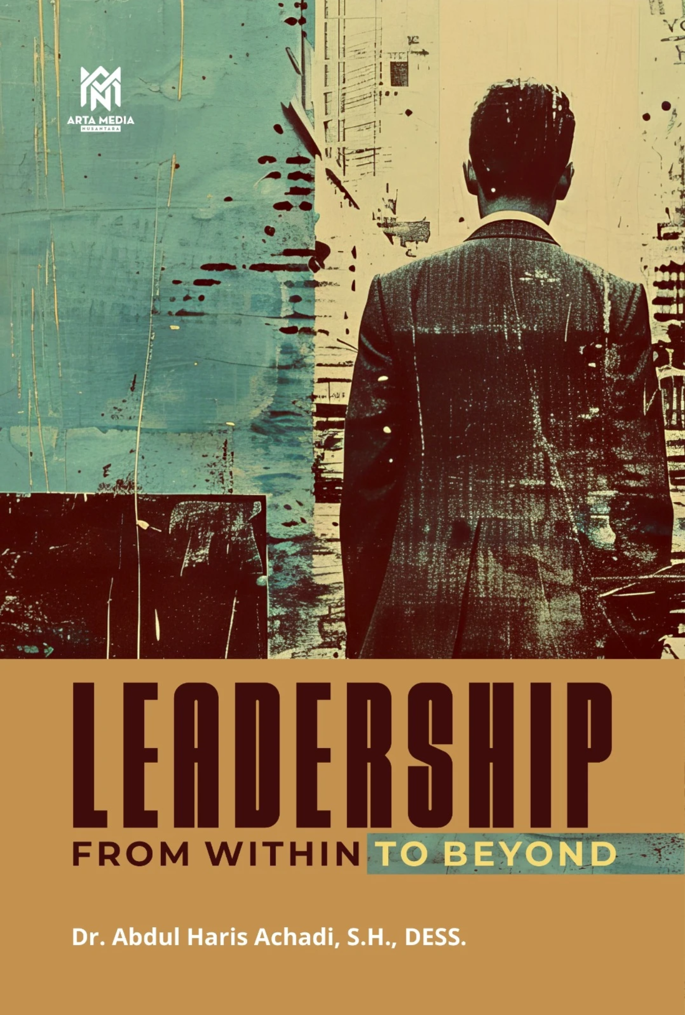 Leadership: From Within To Beyond