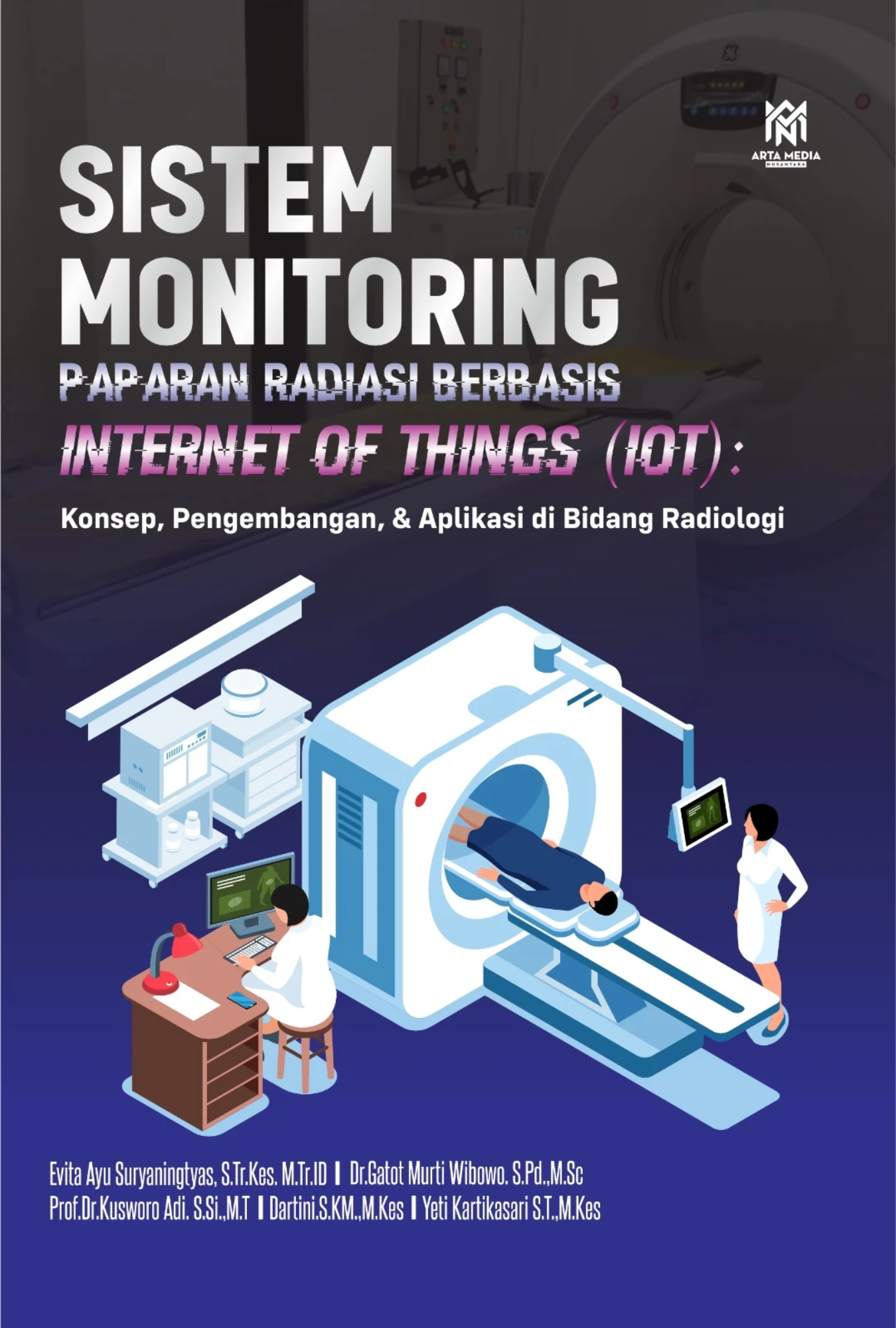Sistem Monitoring Paparan Radiasi Berbasis Internet Of Things (IOT)