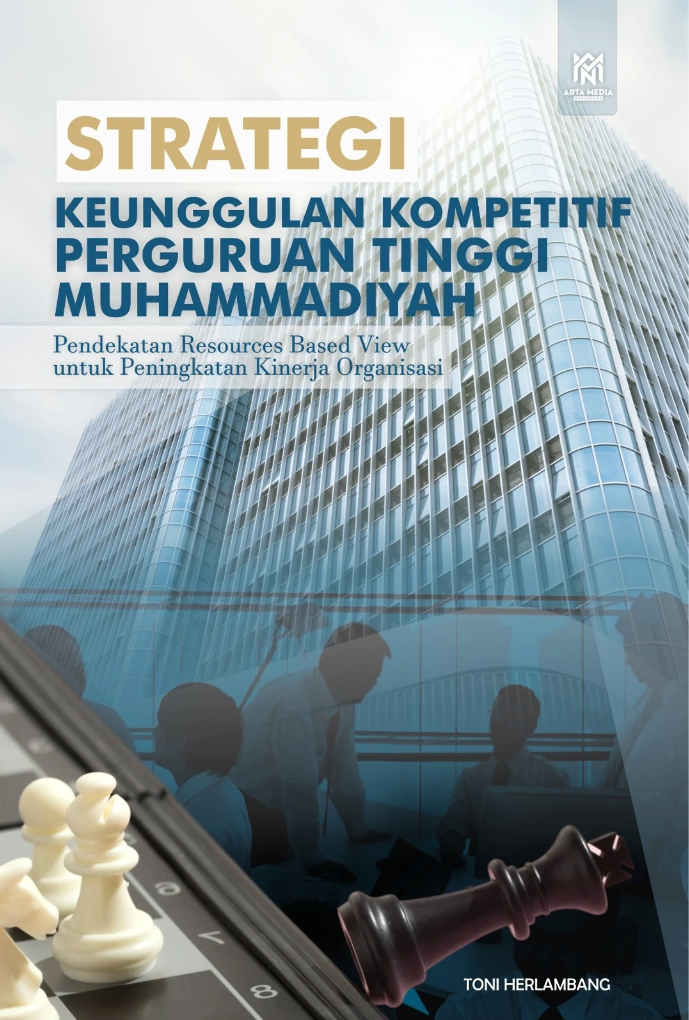 Strategi Keunggulan Kompetitif Perguruan Tinggi Muhammadiyah