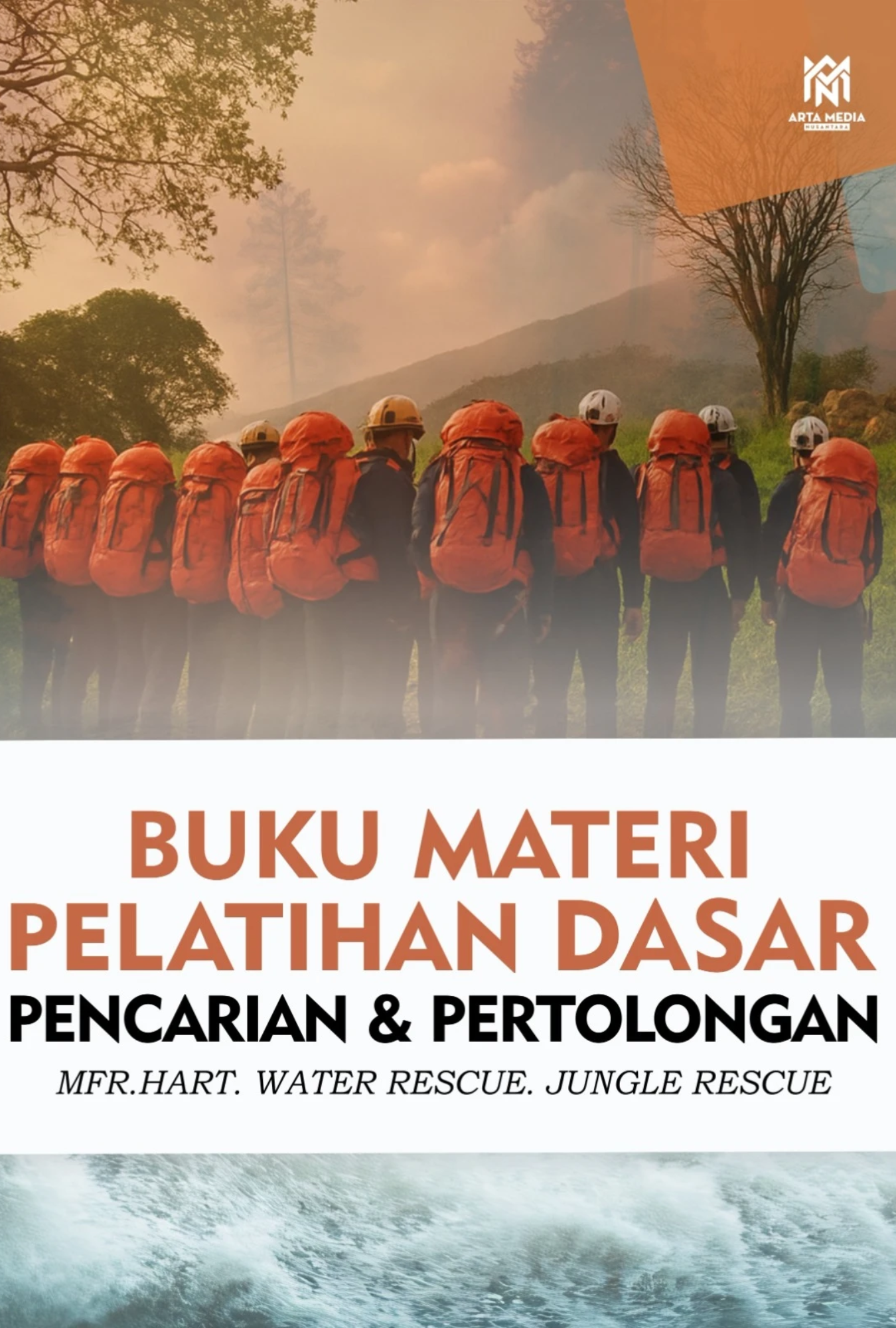 Buku Materi Pelatihan Dasar Pencarian & Pertolongan