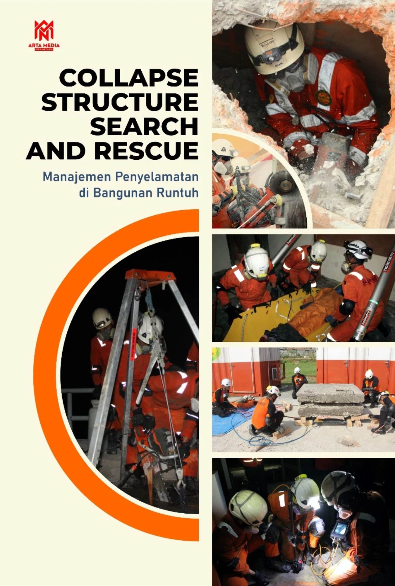 Collapse Structure Search and Rescue: Manajemen Penyelamatan di Bangunan Runtuh