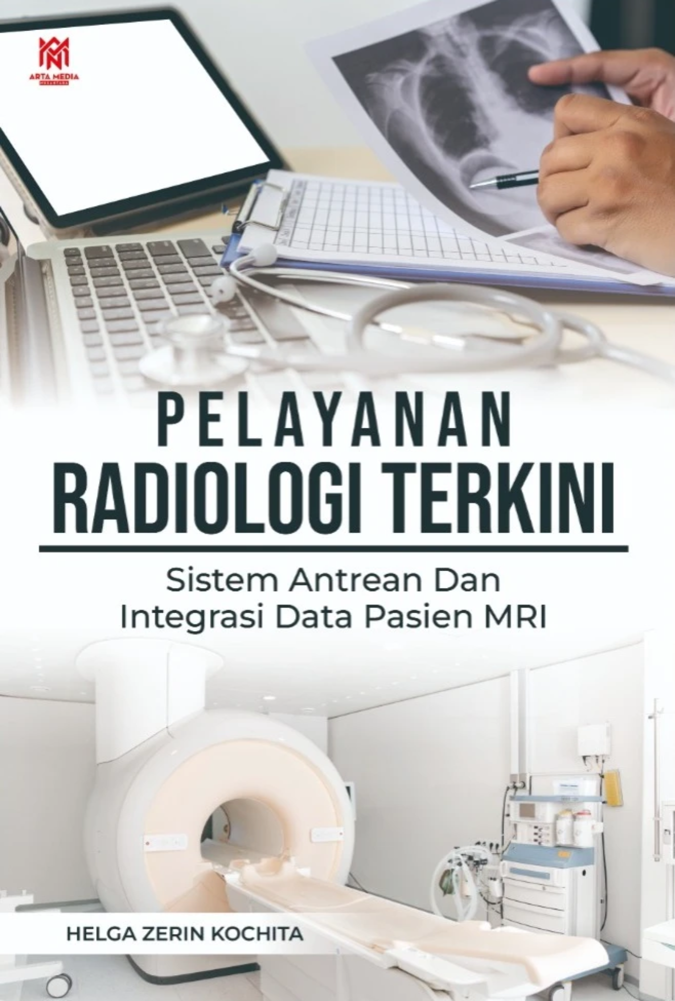 Pelayanan Radiologi Terkini: Sistem Antrean Dan Integrasi Data Pasien MRI