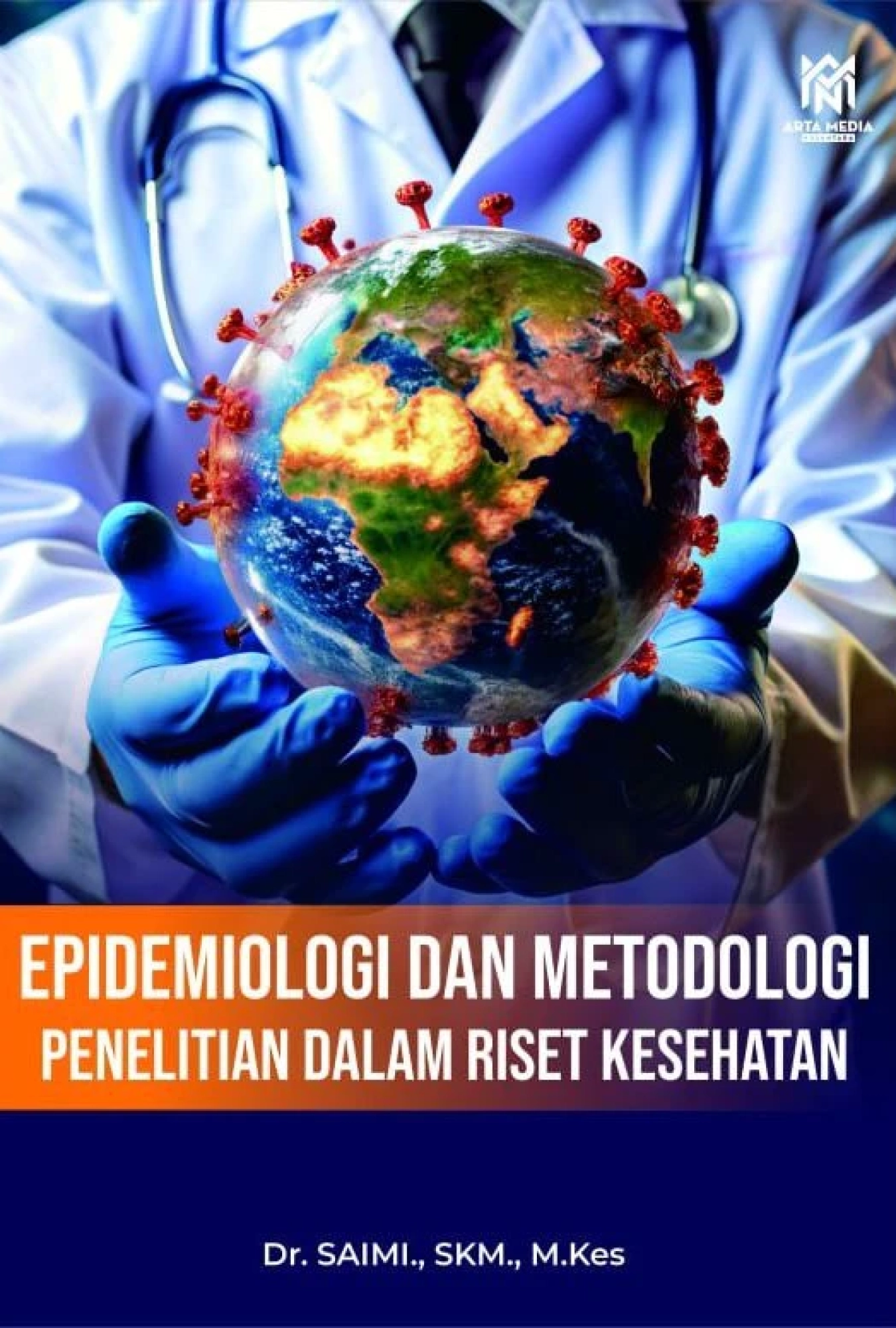 Epidemiologi dan Metodologi Penelitian dalam Riset Kesehatan