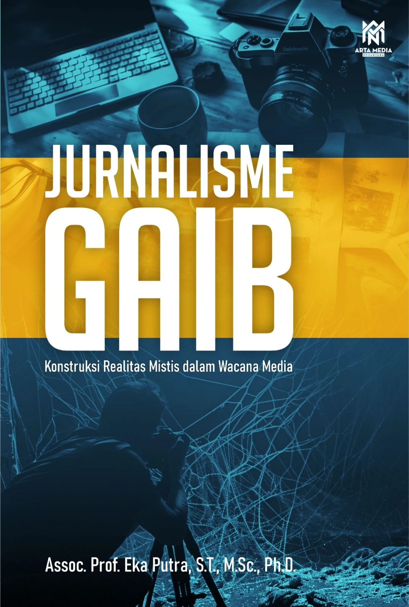 Jurnalisme Gaib: Konstruksi Realitas Mistis dalam Wacana Media